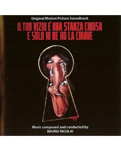 Il Tuo Vizio E' Una Stanza Chiusa E Solo Io Ne Ho La Chiave (Original Motion Picture Soundtrack)