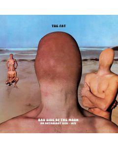 Bad Side Of The Moon (An Anthology 1970-1972)