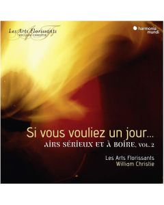 Si Vous Vouliez Un Jour…: Airs Sérieux Et À Boire, Vol. 2