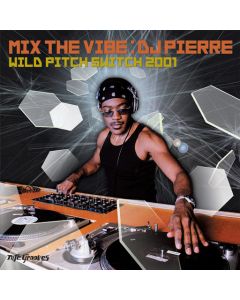 Mix The Vibe (Wild Pitch Switch 2001)