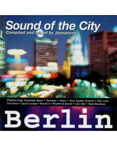 Sound Of The City Vol. 3 - Berlin