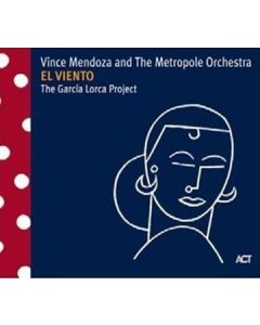 El Viento: The Garcia Lorca Project
