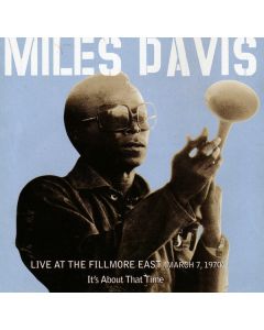 Live At The Fillmore East (March 7, 1970) - It's About That Time