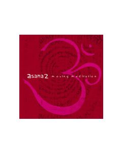 Asana 2 : Moving Meditation