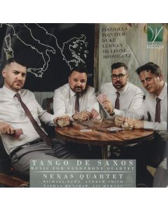 Tango De Saxos - Music For Saxophone Quartet