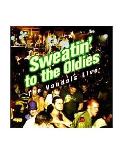 Sweatin' To The Oldies: The Vandals Live