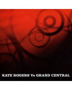 Kate Rogers Vs Grand Central