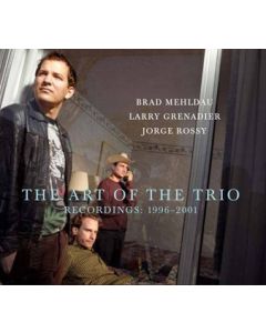 The Art Of The Trio (Recordings: 1996-2001)