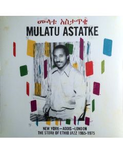 New York - Addis - London - The Story Of Ethio Jazz 1965-1975
