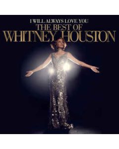 I Will Always Love You: The Best Of Whitney Houston
