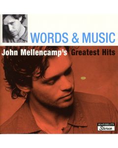 Words & Music (John Mellencamp's Greatest Hits)