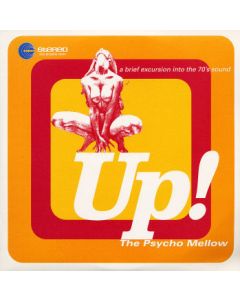 Up! The Psycho Mellow