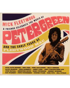 Mick Fleetwood & Friends Celebrate The Music Of Peter Green And The Early Years Of Fleetwood Mac