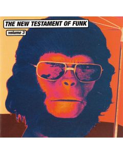 The New Testament Of Funk - Volume 3