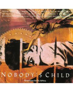 Nobody's Child - Romanian Angel Appeal