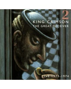 The Great Deceiver: Part Two (Live 1973-1974)