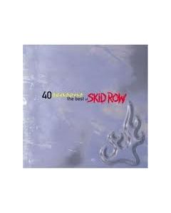 40 Seasons - The Best Of Skid Row