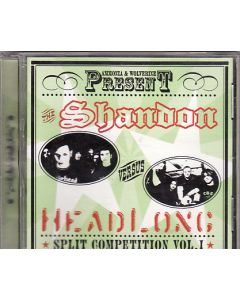 The Shandon Versus Headlong (Split Competition Vol.1)