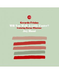 Will You Walk A Little Faster?