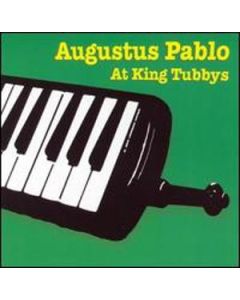 Augustus Pablo At King Tubbys