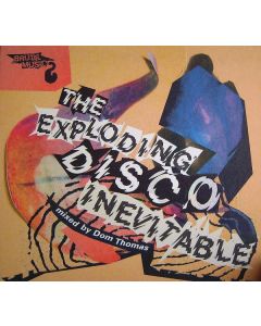 The Exploding Disco Inevitable