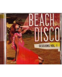 Beach Disco Sessions Vol. 1