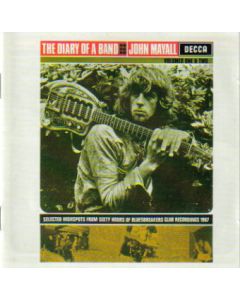 The Diary Of A Band Selected Highspots From Sixty Hours Of Bluesbreakers Club Recordings 1967