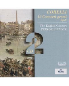 12 Concerti Grossi Op. 6