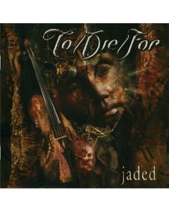 Jaded