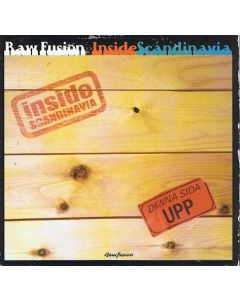 Raw Fusion Recordings Presents Inside Scandinavia