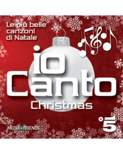 Io Canto Christmas - Le Più Belle Canzoni Di Natale