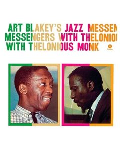 Art Blakey's Jazz Messengers With Thelonious Monk