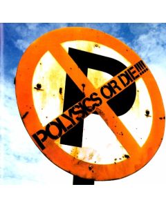 Polysics Or Die!!!!