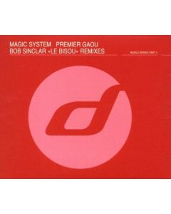 Premier Gaou (Bob Sinclar «Le Bisou» Remixes)