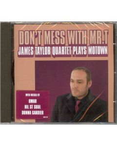 Don't Mess With Mr. T: James Taylor Quartet Plays Motown
