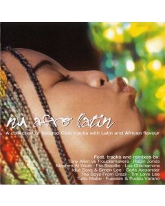 Nu Afro Latin (A Collection Of Voodoo Club Tracks With Latin And African Flavour)