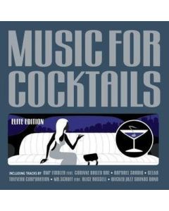 Music For Cocktails - Elite Edition