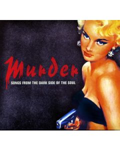 Murder - Songs From The Dark Side Of The Soul