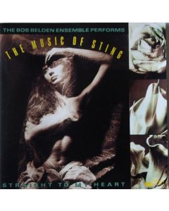 Straight To My Heart: The Bob Belden Ensemble Performs The Music Of Sting