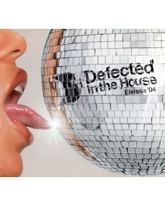 Defected In The House - Eivissa '04