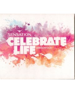 Sensation - Celebrate Life - Germany 2011