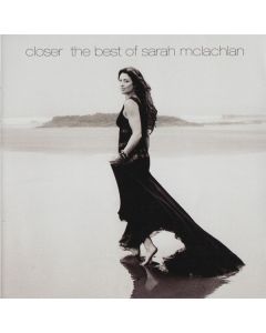 Closer: The Best Of Sarah McLachlan
