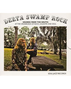 Delta Swamp Rock (Sounds From The South: At The Crossroads Of Rock, Country And Soul)