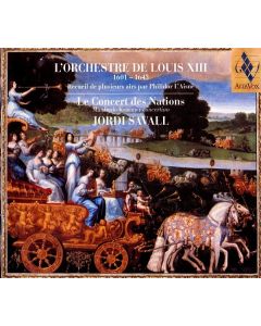 L'Orchestre De Louis XIII (1601-1643) (Recueil De Plusieurs Airs Par Philidor L'Aisné)