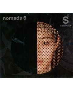 Supperclub Presents Nomads 6