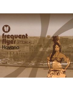 Frequent Flyer - Havana