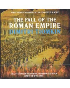 The Fall Of The Roman Empire (World Premiere Recording Of The Complete Film Score)