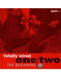 Totally Wired One/Two (The Beginning)