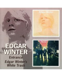 Entrance / Edgar Winter's White Trash
