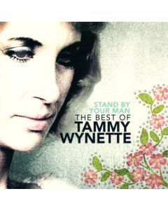 Stand By Your Man: The Best Of Tammy Wynette